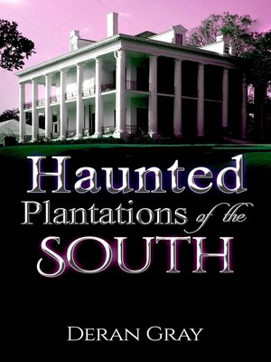cover image of Haunted Plantations of the South